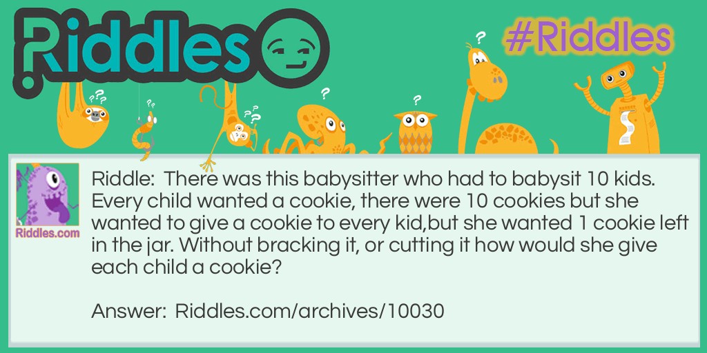 The babysitter Riddle Meme.