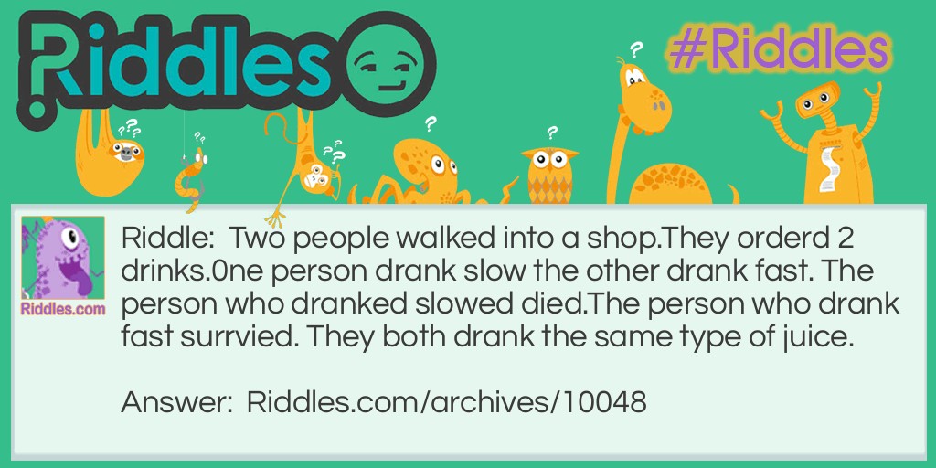 The drink Riddle Meme.