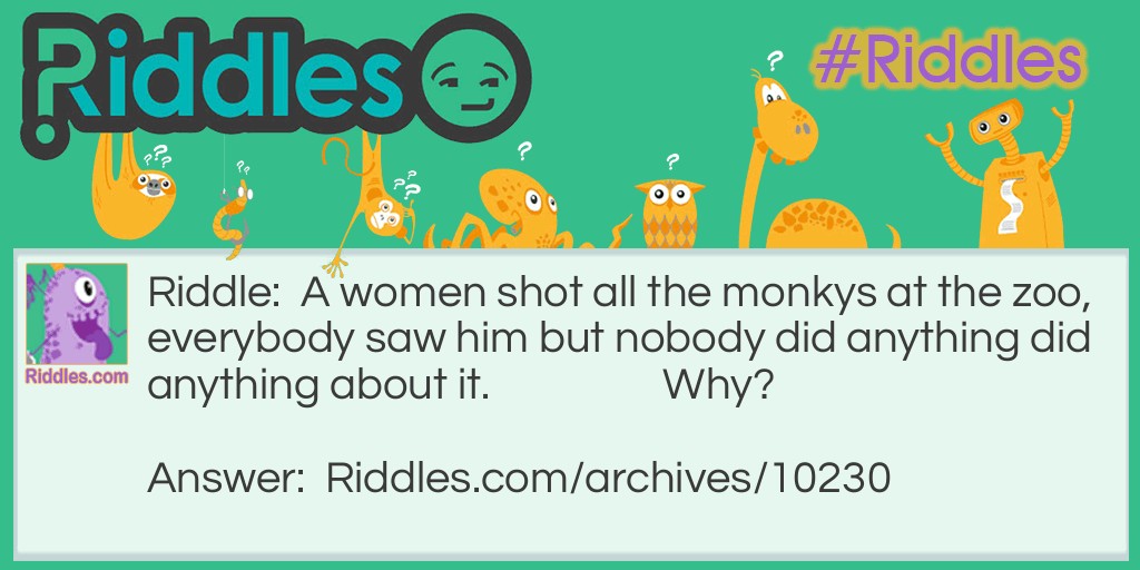 Monkeys at the zoo Riddle Meme.