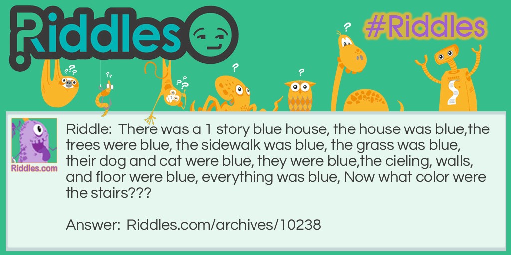 Blue House Riddle Meme.