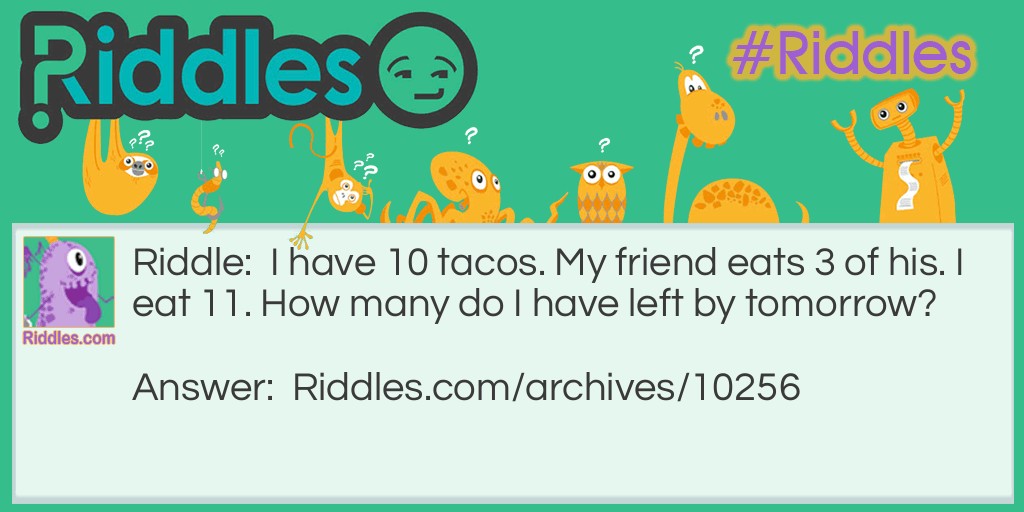  tacos Riddle Meme.