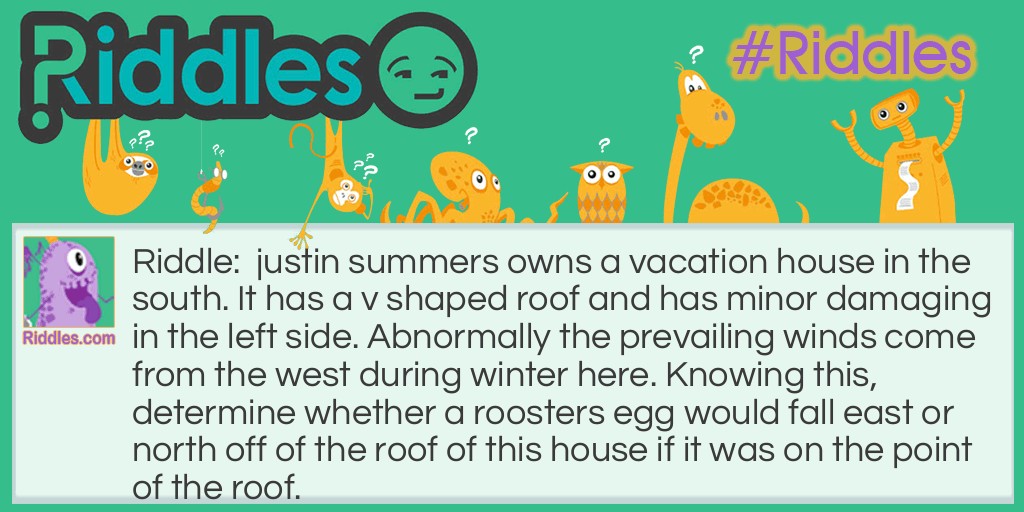 vacation house Riddle Meme.