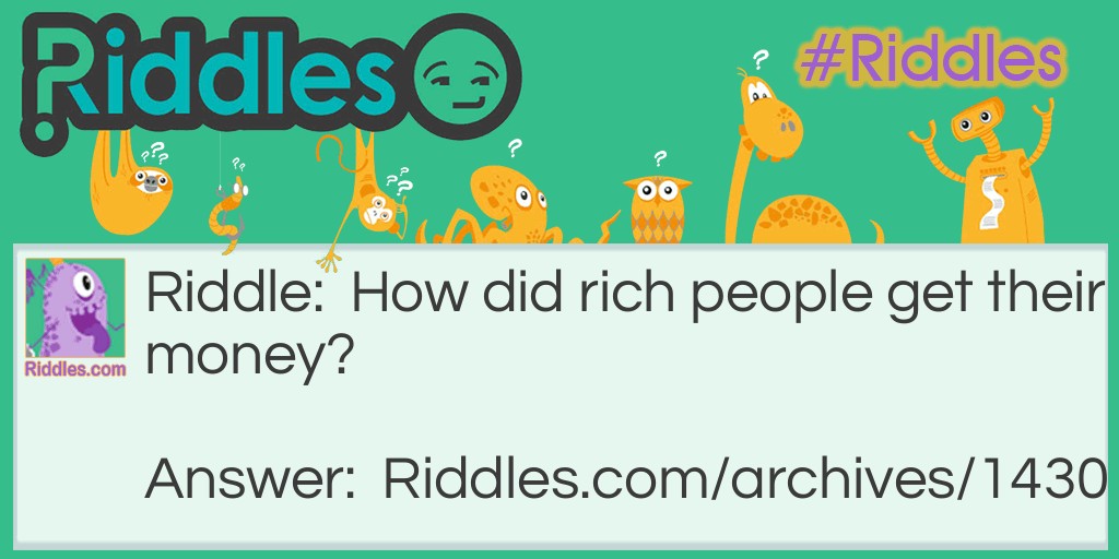 Rich People Riddle Meme.