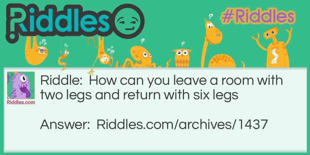 Six Legs Riddle Meme.