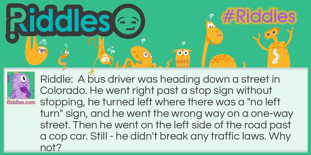 The Bus driver and the Cop Riddle Meme.