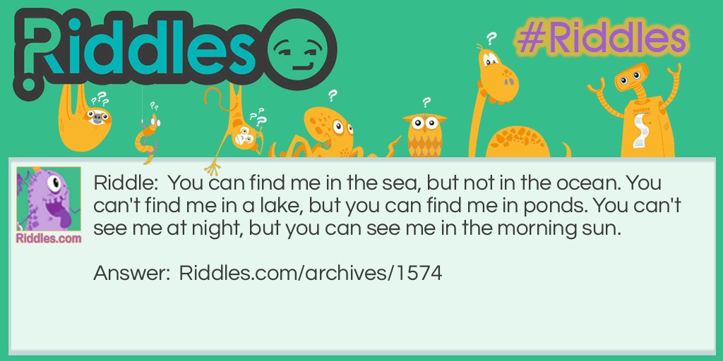 Here Fishy fishy Riddle Meme.