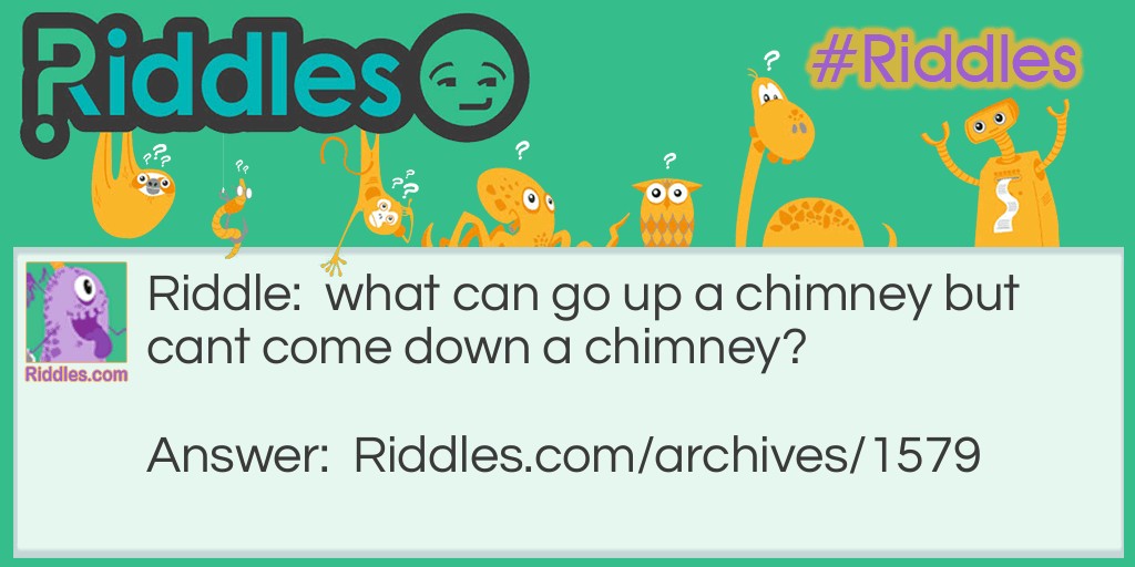 -Chimney- Riddle Meme.