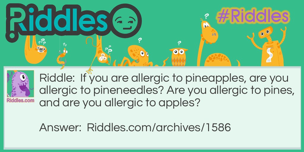 The Pine Apple Riddle Meme.