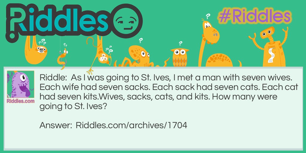 St Ives Riddle Meme.