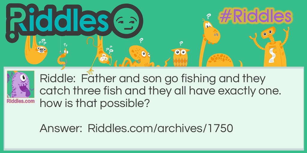 The Fishing Trip Riddle Meme.