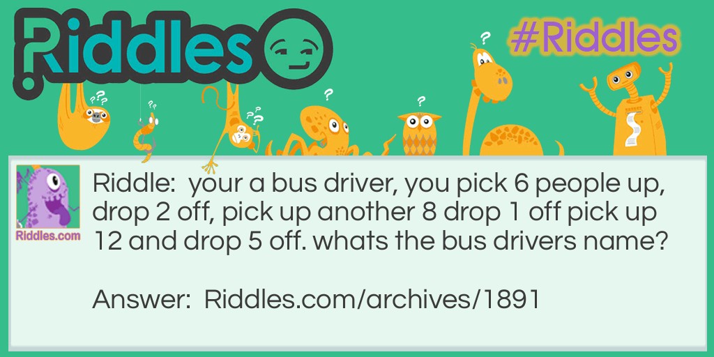 bus driver Riddle Meme.