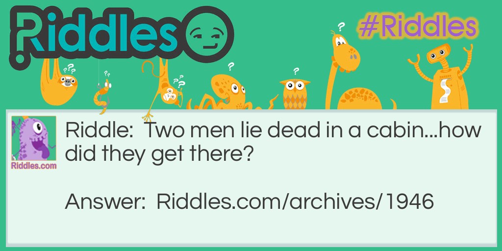 Dead  men Riddle Meme.