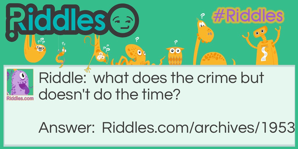 time and crimes Riddle Meme.
