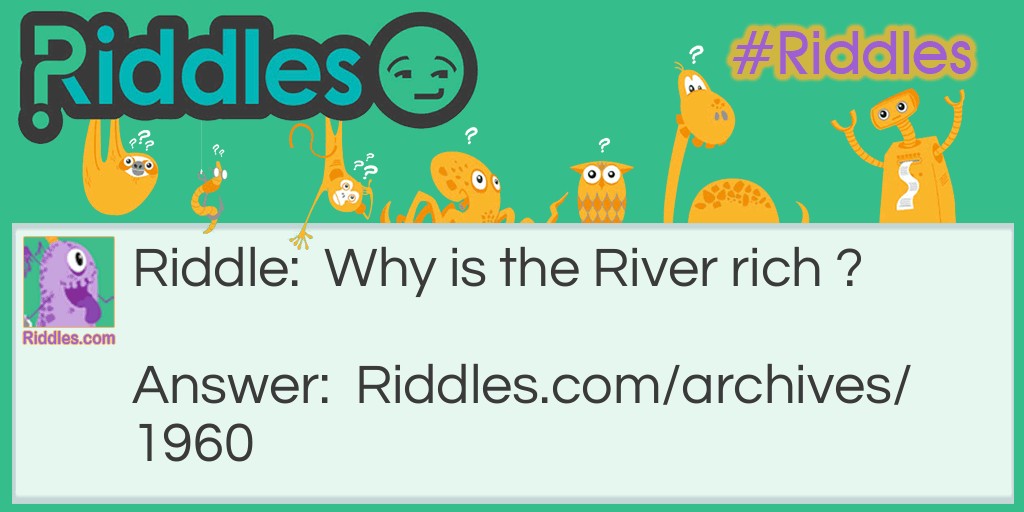 RICH RIVER Riddle Meme.