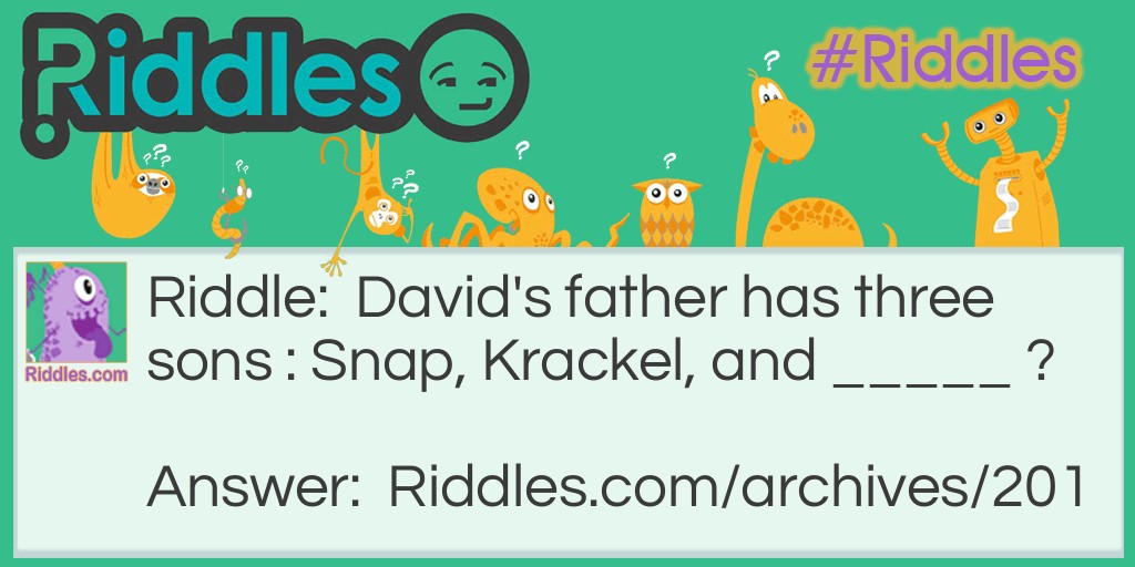 David's Father Riddle Meme.