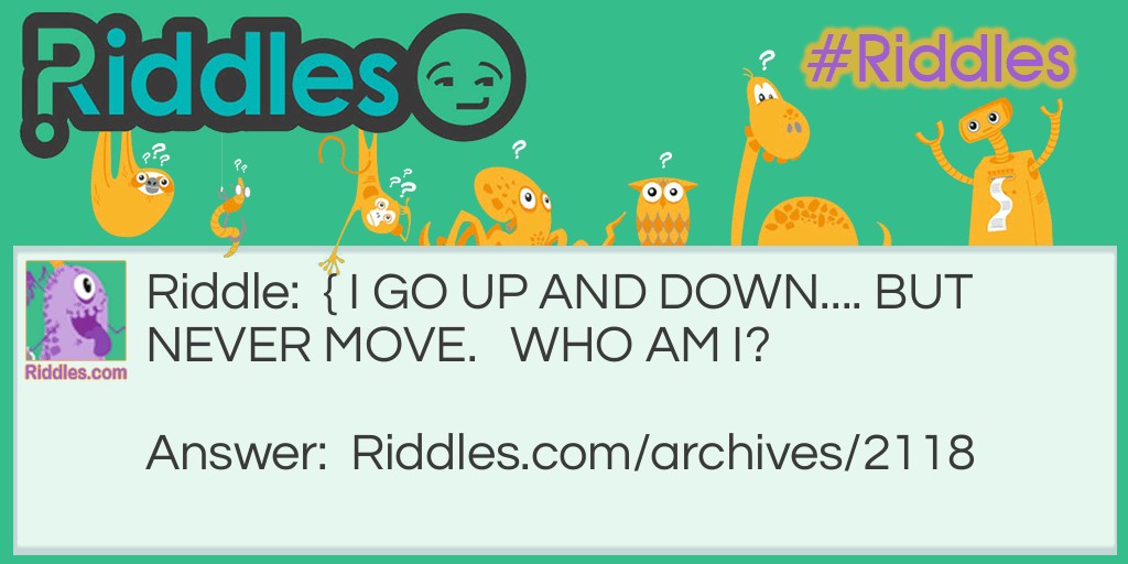  Up and Down    Who Am I? Riddle Meme.