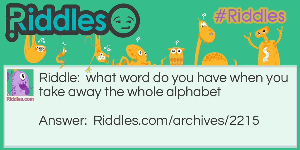 the alphabet Riddle Meme.