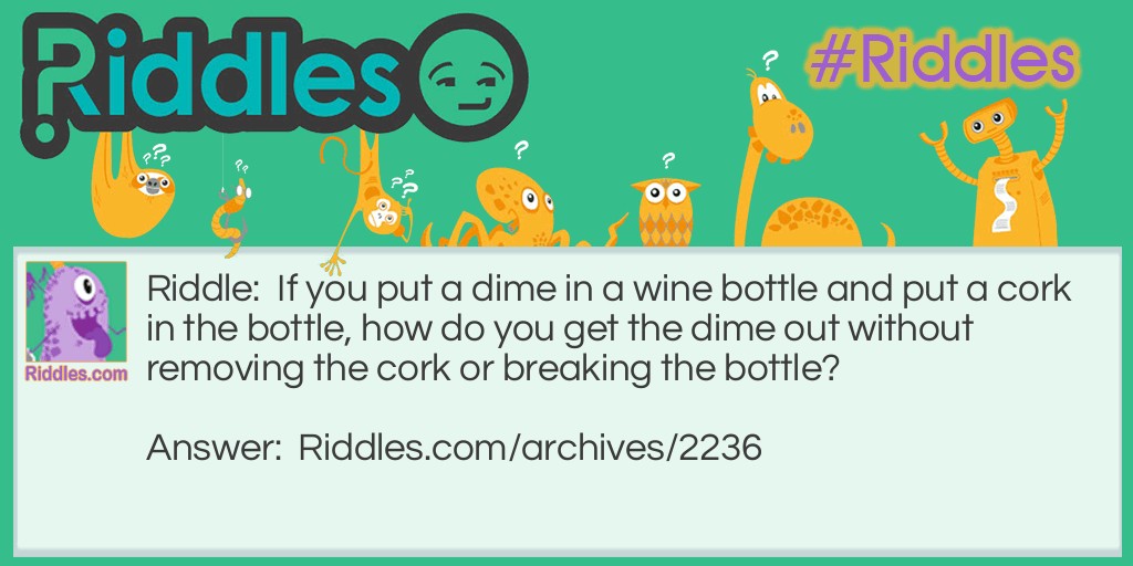 Wine bottle Riddle Meme.