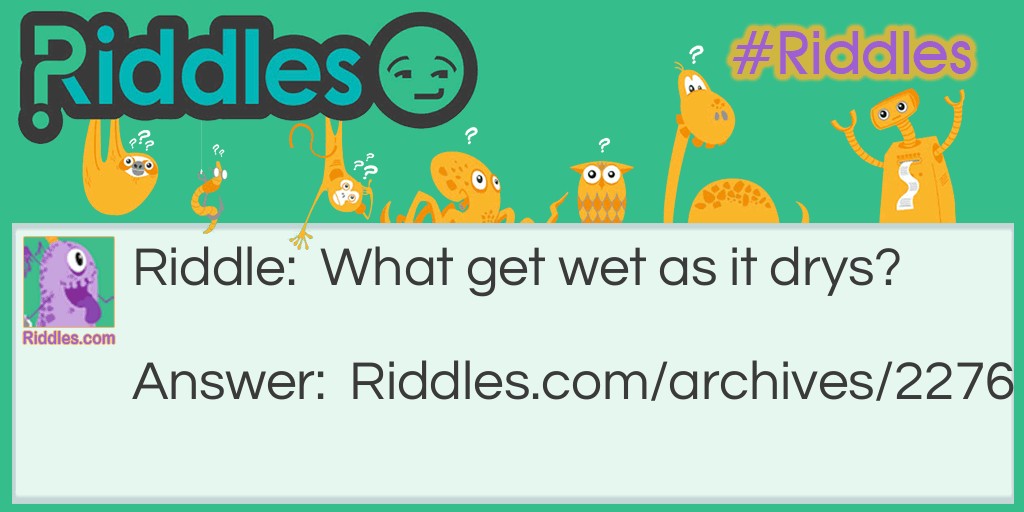 wet Riddle Meme.