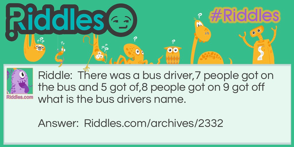 Bus driver Riddle Meme.