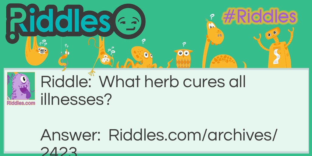 Herb fun Riddle Meme.