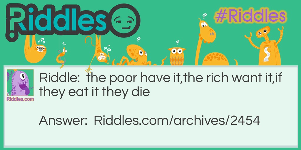 the poor and the rich Riddle Meme.