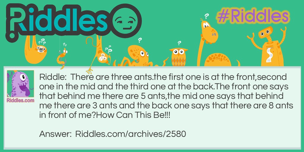 ANTS Riddle Meme.