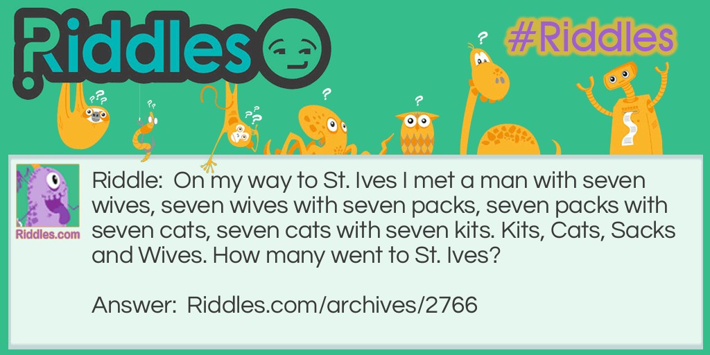 St Ives Riddle Meme.