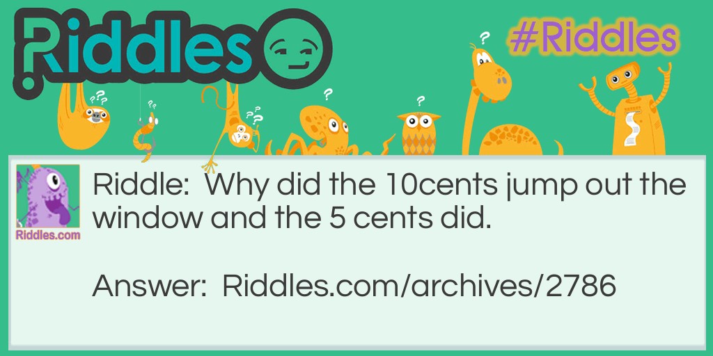 10 cents and 5 cents Riddle Meme.