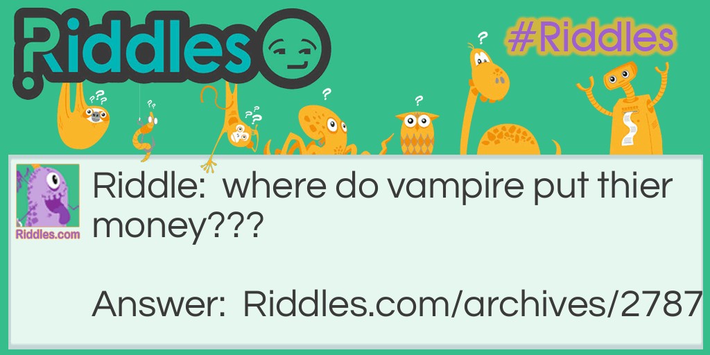 vampire money Riddle Meme.