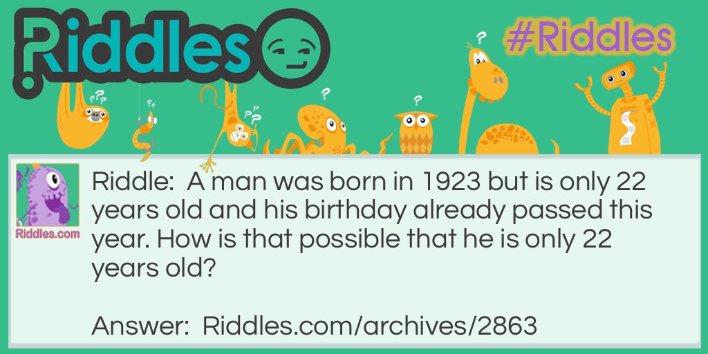 Still Young Riddle Meme.