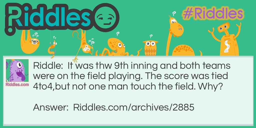 Play Ball! Riddle Meme.