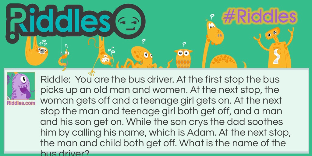 Bus Driver Riddle Meme.