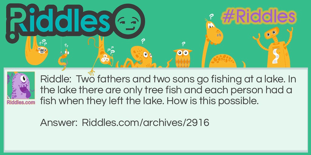 Fathers and Sons Riddle Meme.