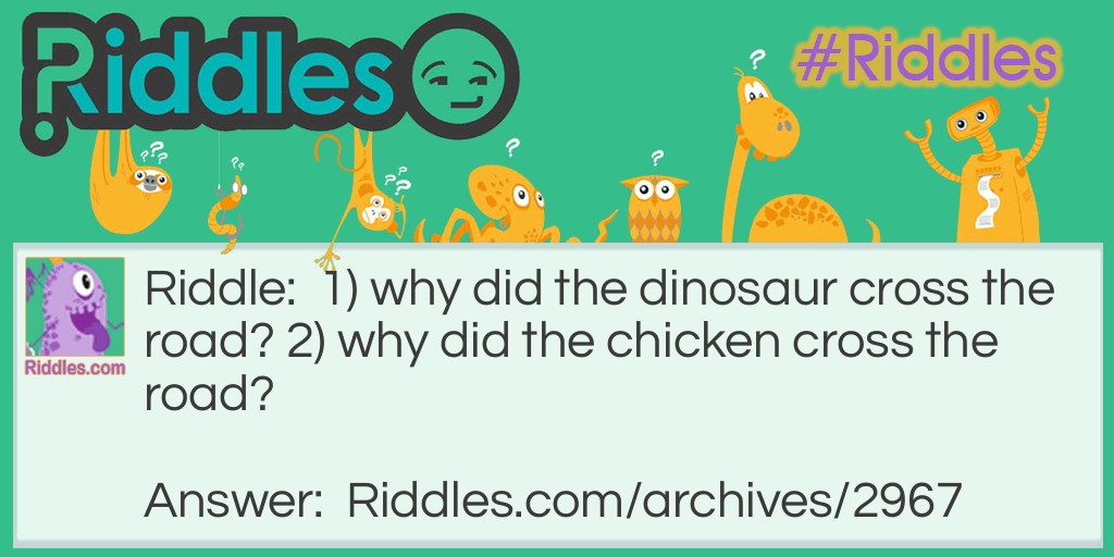 dinosaurs and chickens Riddle Meme.