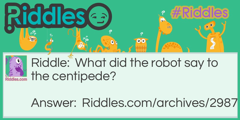 bugs and robots Riddle Meme.