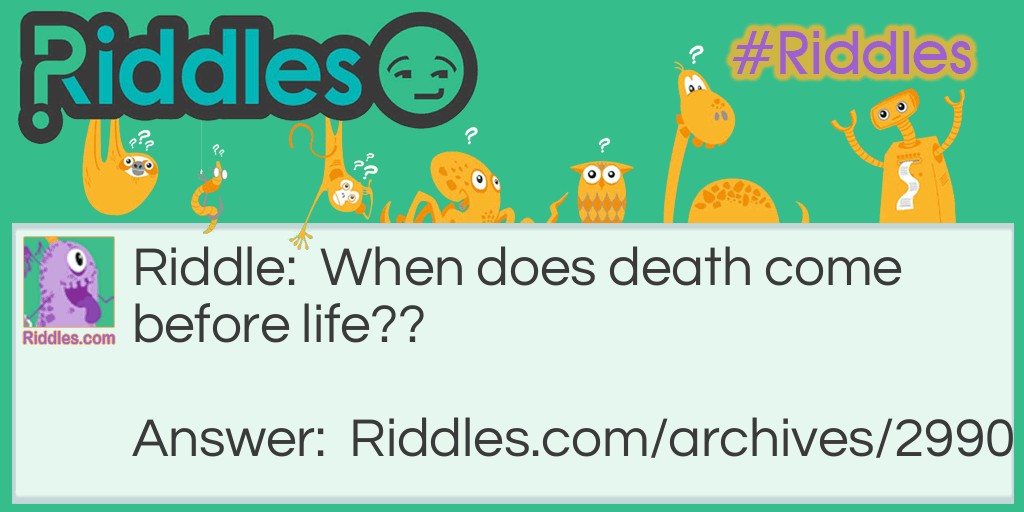 Death!!!! Riddle Meme.