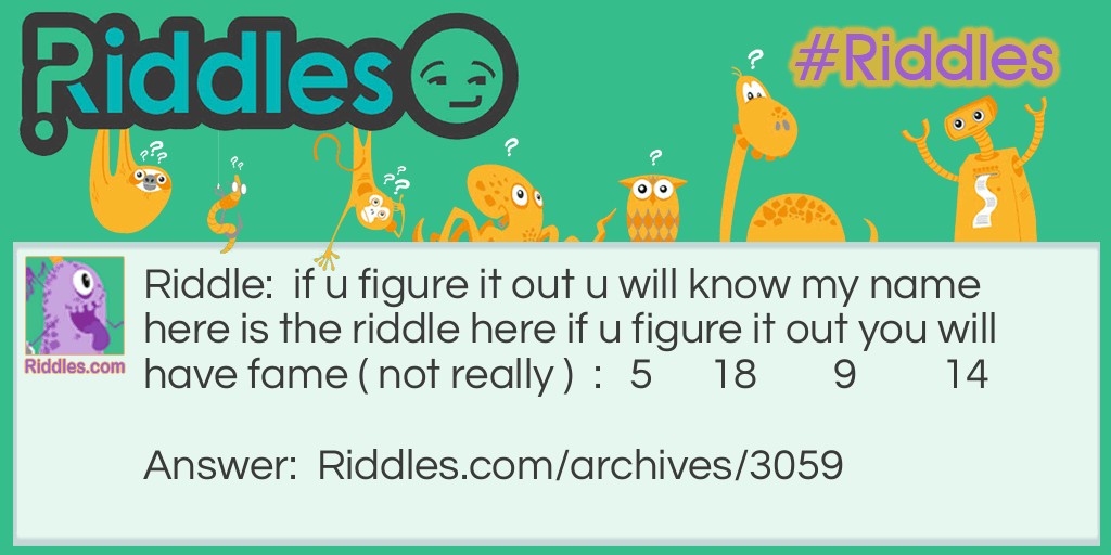 figure it out Riddle Meme.