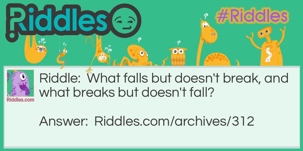 Breaking and Falling Riddle Meme.