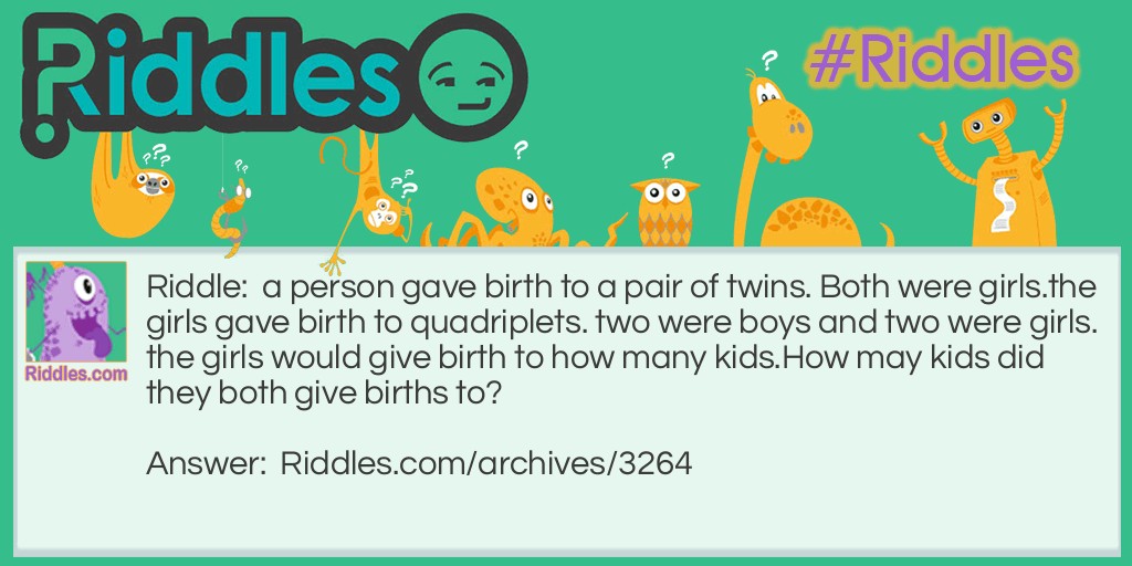 how many kids? Riddle Meme.