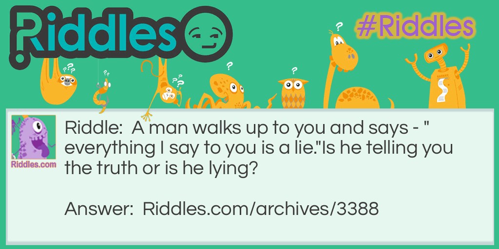 Truth or lie? Riddle Meme.