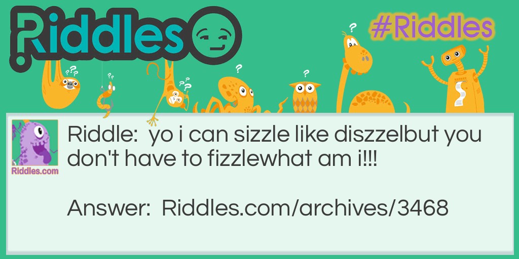 sizzleling Riddle Meme.