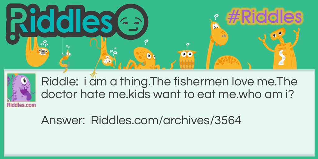 Fishermen love me riddle Riddle Meme.