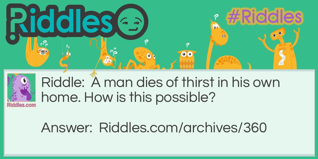 Thirsty! Riddle Meme.