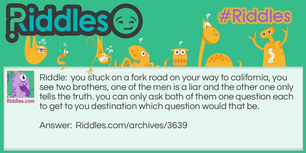 stuck on a fork road Riddle Meme.