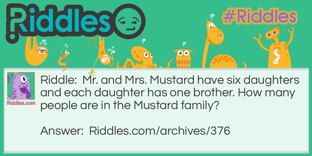 The Mustard Family Riddle Meme.