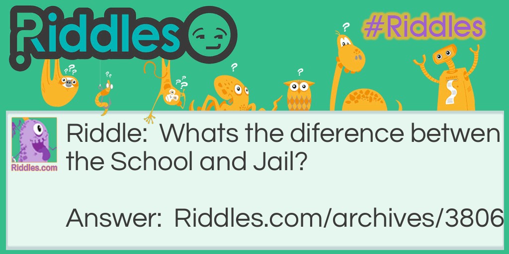 School and Jail Riddle Meme.