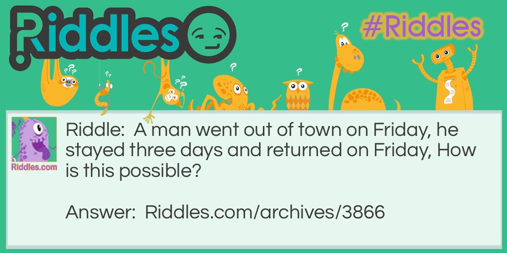 Friday Riddle Meme.