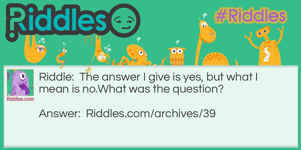 That's Confusing Riddle Meme.