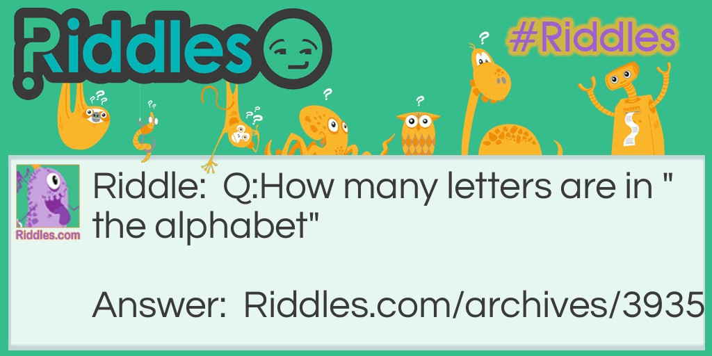 The Alphabet Riddle Meme.